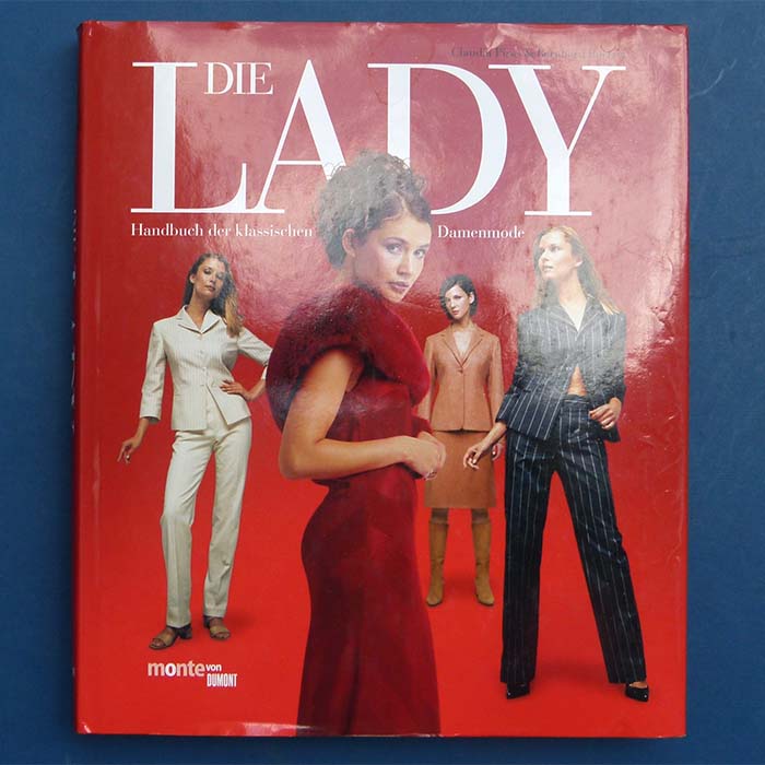 Die Lady - Handbuch der klassischen Damenmode, Piras