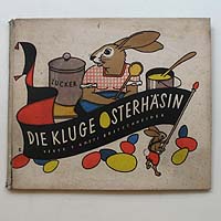 Die kluge Osterhäsin, Gusti Bretschneider, um 1940