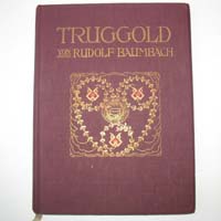 Truggold, von R. Baumbach, schöner Jugendstil, 1910