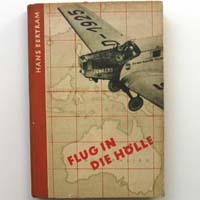 Flug in die Hölle, Hans Bertram, 1933