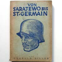 Von Sarajewo bis St. Germain, Leopold Siller